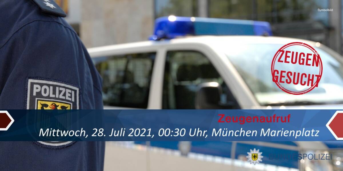 210728_1_Zeugenaufruf_Marienplatz